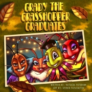 Grady the Grasshopper Graduates